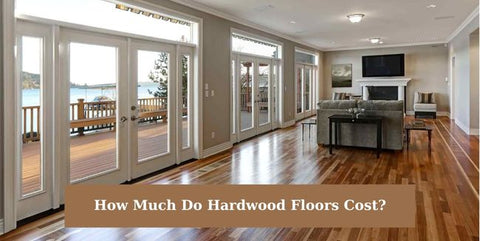 How Much Do Hardwood Floors Cost?