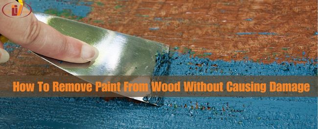 How To Remove Paint From Wood Furniture - Vinawood Vietnam Plywood