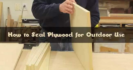 How To Seal Plywood For Outdoor Use: 5 Best Methods (2024) - Vinawood Vietnam Plywood