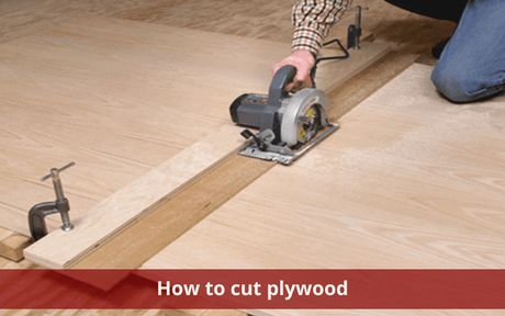 How To Cut Plywood With A Circular Saw - The Easiest Way - Vinawood Vietnam Plywood
