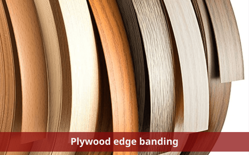 What Is Plywood Edge Banding? How To Cover Plywood Edges - Vinawood Vietnam Plywood